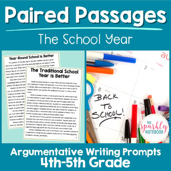 Paired Passages Argumentative Writing Prompts 4th & 5th Grade School Year