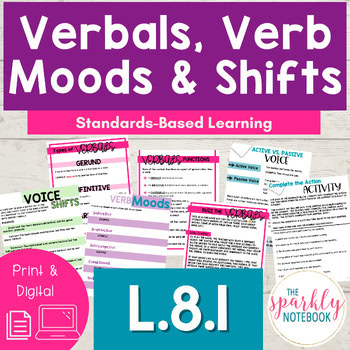 8.L.1 Verbals Active & Passive Voice Verb Moods & Verb Shifts 8th Grade CCSS