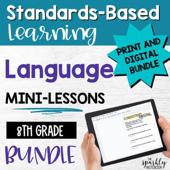 8th Grade BUNDLE: Language Standards - Verbs Moods, Consistent Writing, Verbals