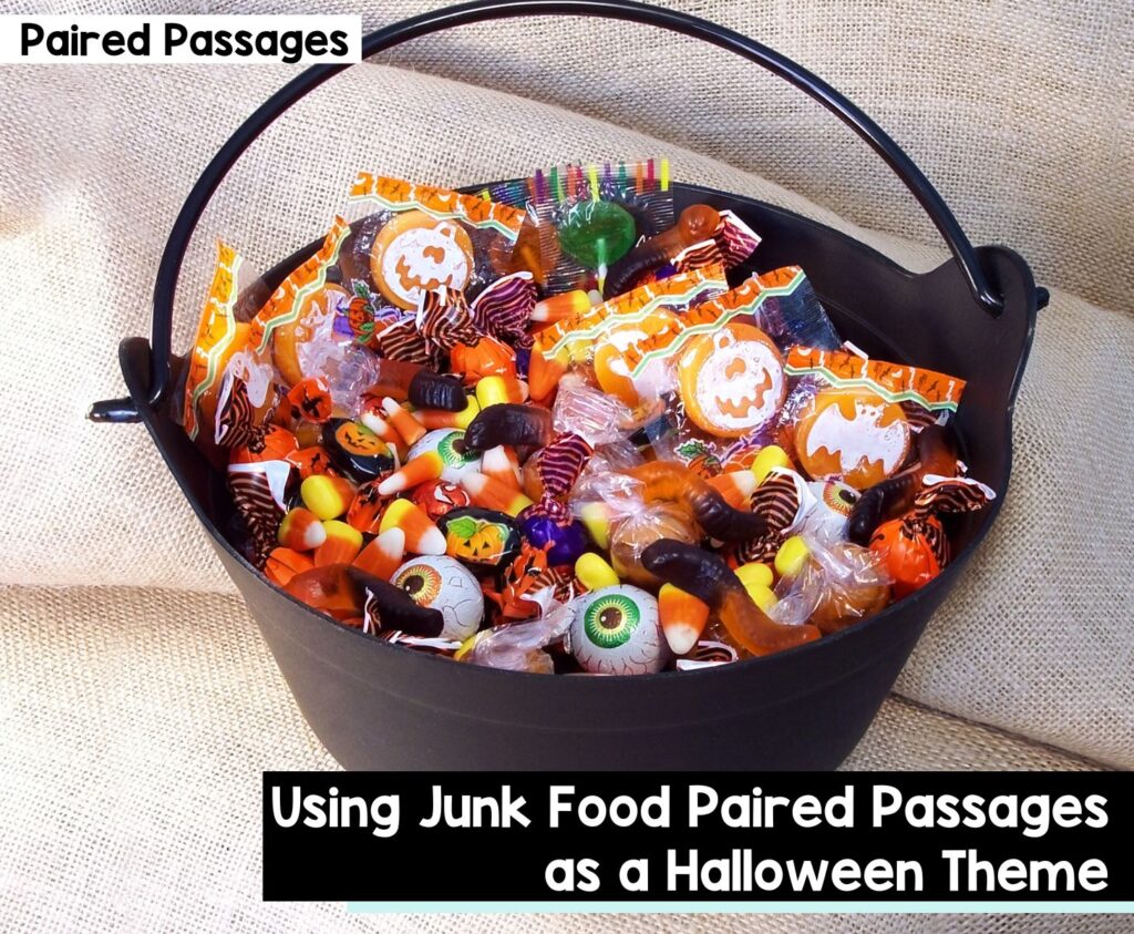 Using Junk Food Paired Passages as a Halloween Theme