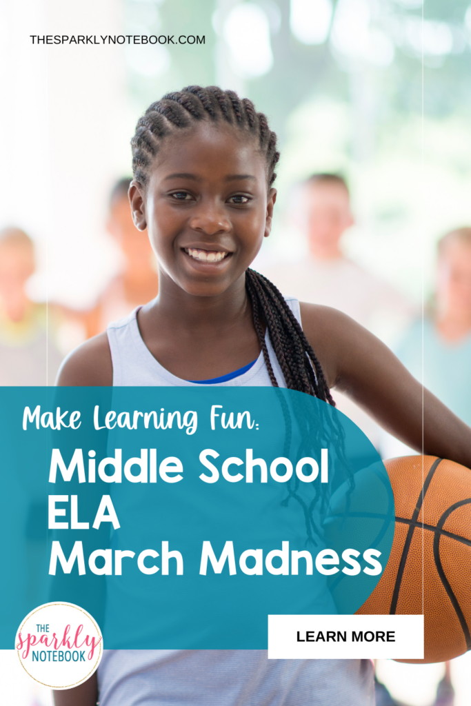 Pin Image of a young girl holding a basketball. Text reads, "Make Learning Fun: Middle School ELA March Madness"
