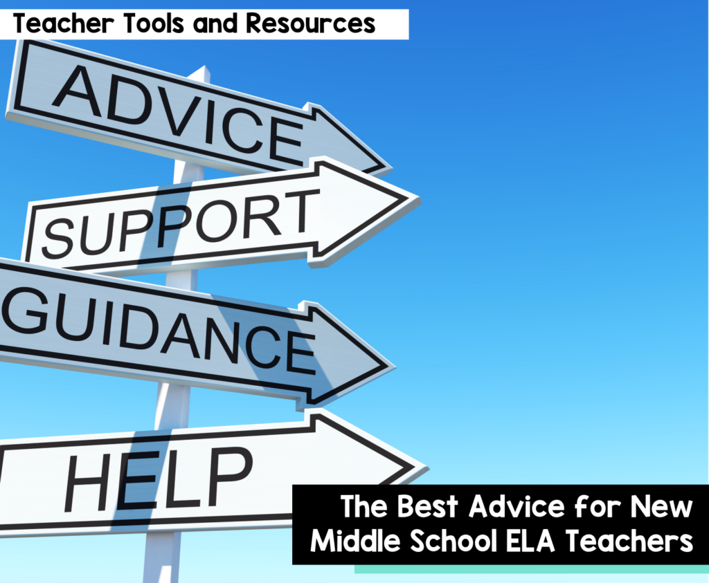 New Teacher Series The Best Advice for New Middle School ELA Teachers
