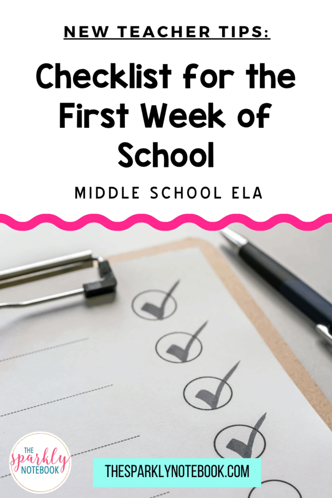 Pin Image of a checklist. Text reads, "New Teacher Tips: Checklist for the First Week of School: Middle School ELA."