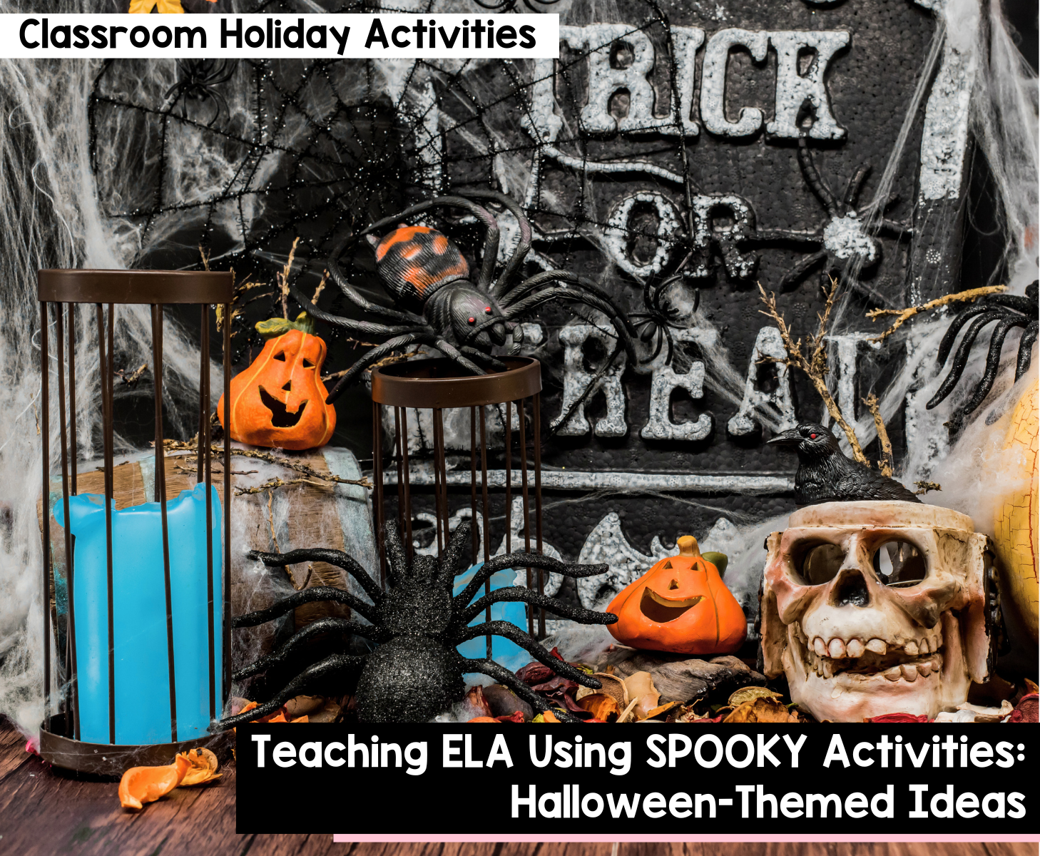 Teaching ELA Using SPOOKY Activities Halloween-Themed Ideas