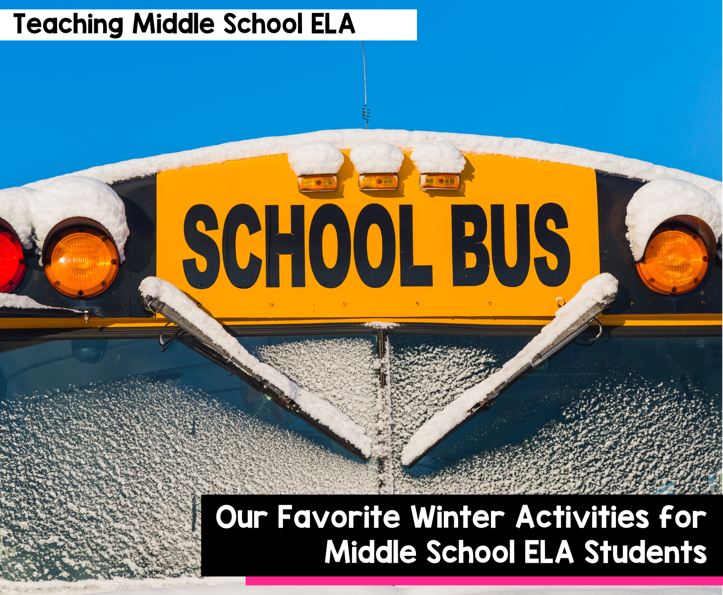 Our Favorite Winter Activities for Middle School ELA Students