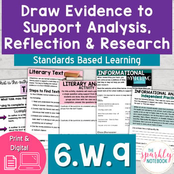6.W.9: Draw Evidence from Literary & Informational Texts | 6th Grade CCSS