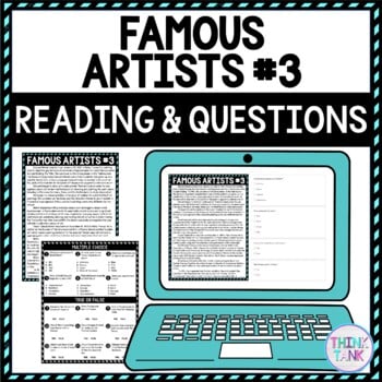 Famous Artists #3 DIGITAL Reading Passage & Questions Self Grading