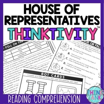 House of Representatives Thinktivity™ Reading Comprehension - Congress