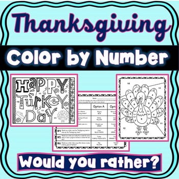 Thanksgiving Color by Number : Would You Rather?