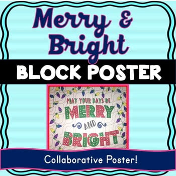 Christmas - Holiday Collaborative Poster! Merry and Bright for Christmas season