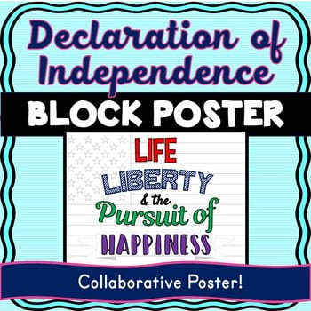 Declaration of Independence Quote Collaborative Poster! Team Work Activity