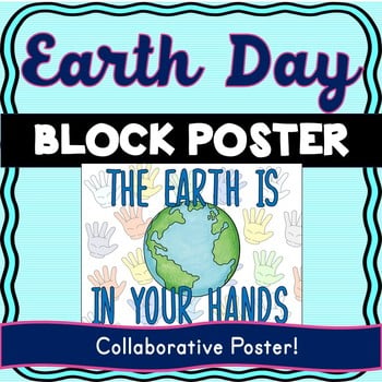 Earth Day Collaborative Poster! - Team Work Activity - Earth is in your hands