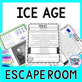 Ice Ages Escape Room - Reading Comprehension - Earth Science
