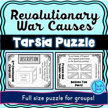 Revolutionary War Causes Activity - Full Size Group Tarsia Puzzle! American Revolution