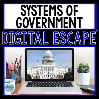 Systems of Government DIGITAL ESCAPE ROOM for Google Drive®