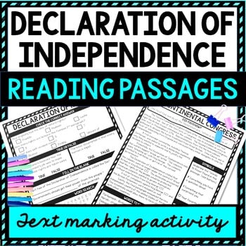 Declaration of Independence Reading Passages, Questions and Text Marking