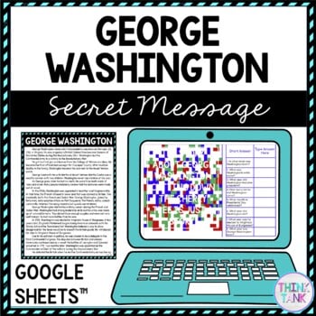 George Washington Secret Message Activity for Google Sheets™ | Distance Learning