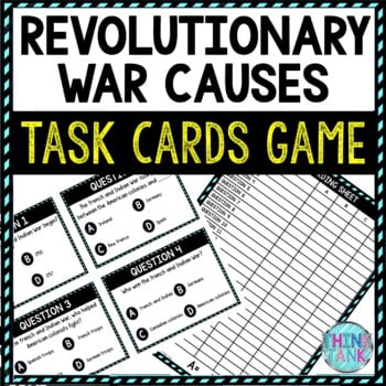 Revolutionary War Causes Task Cards Review Game | American Revolution Activity