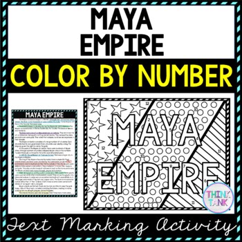 Maya Empire Color by Number, Reading Passage and Text Marking