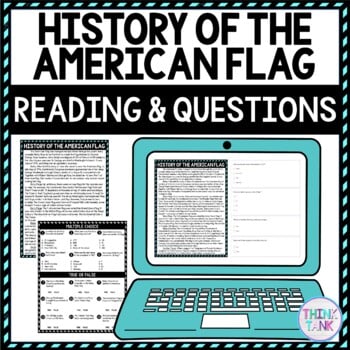 History of the American Flag DIGITAL Reading Passage and Questions Self Grading