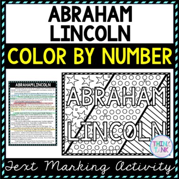 Abraham Lincoln Color by Number, Reading Passage and Text Marking
