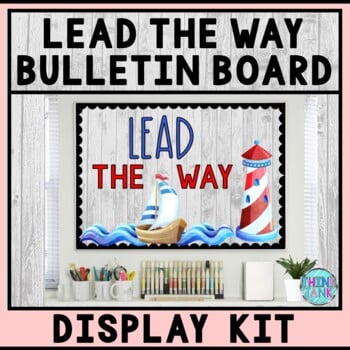 Bulletin Board Display Kit - Teacher Bulletin Board - Lead the Way - Sailing