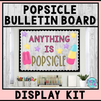 Bulletin Board Display Kit - Teacher Bulletin Board - Popsicle Theme