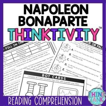 Napoleon Bonaparte Thinktivity™ Reading Comprehension - French Revolution
