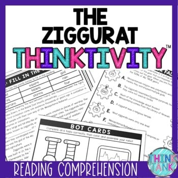 Ziggurats of Ancient Mesopotamia Thinktivity™ Reading Comprehension