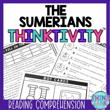 Sumerians of Ancient Mesopotamia Thinktivity™ Reading Comprehension