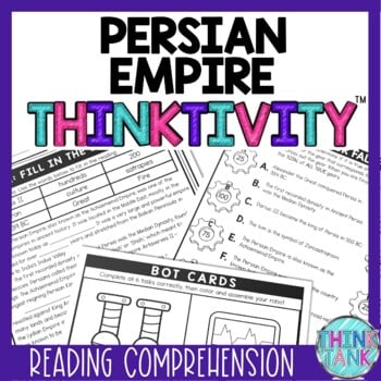 Persian Empire Thinktivity™ Reading Comprehension - Mesopotamia