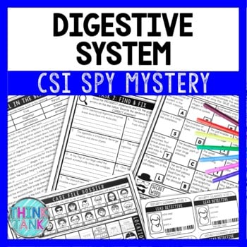 Digestive System Reading Comprehension CSI Spy Mystery - Close Reading