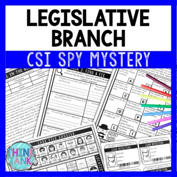 Legislative Branch Reading Comprehension CSI Spy Mystery - Close Reading