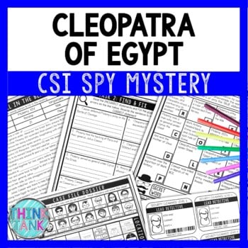 Cleopatra Reading Comprehension CSI Spy Mystery - Close Reading - Ancient Egypt