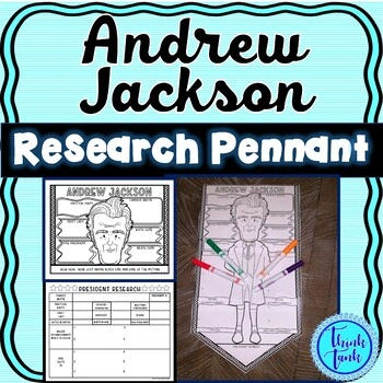 Andrew Jackson Research Project - President Pennants