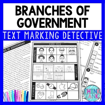 Branches of Government Text Marking Detective Mystery - Reading Passages