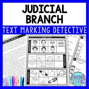 Judicial Branch Text Marking Detective Mystery - Reading Passages