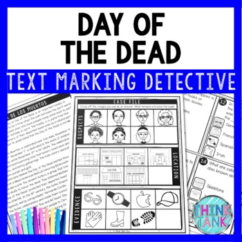 Day of the Dead Text Marking Detective Mystery - Reading - Dia de los Muertos