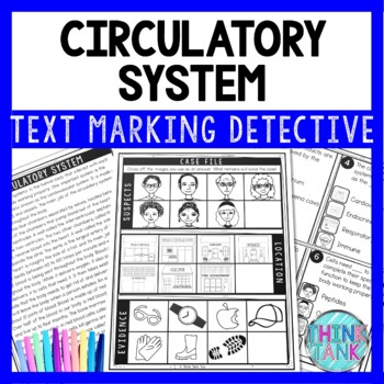 Circulatory System Text Marking Detective Mystery - Reading Passages