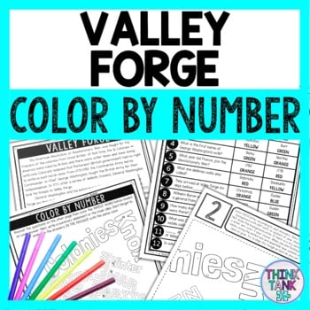 Valley Forge Color by Number - Close Reading & Text Marking - Revolutionary War