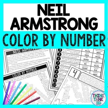 Neil Armstrong Color by Number - Close Reading & Text Marking - NASA