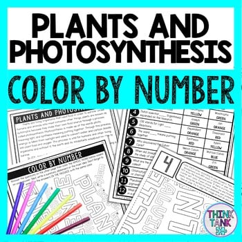 Plants and Photosynthesis Color by Number - Close Reading & Text Marking