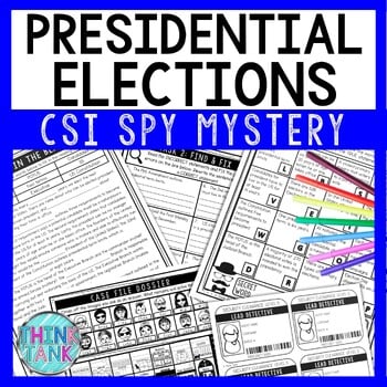 Presidential Elections Reading Comprehension CSI Spy Mystery - Close Reading