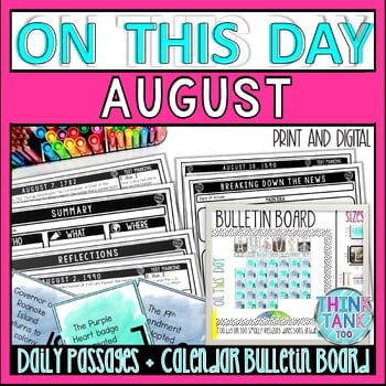 AUGUST On This Day History Reading Passages and Bulletin Board - Nonfiction