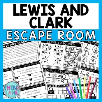 Lewis and Clark Escape Room - Task Cards - Reading Comprehension