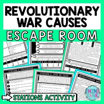Revolutionary War Causes Escape Room Stations - Reading Comprehension Activity