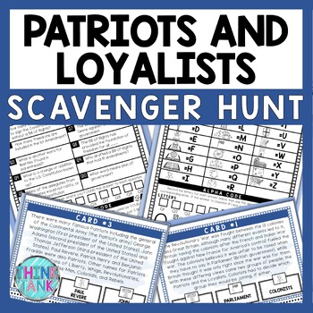 Patriots and Loyalists Scavenger Hunt - Reading Comprehension Activity
