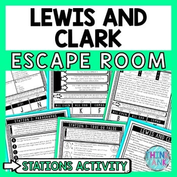 Lewis and Clark Escape Room Stations - Reading Comprehension Activity