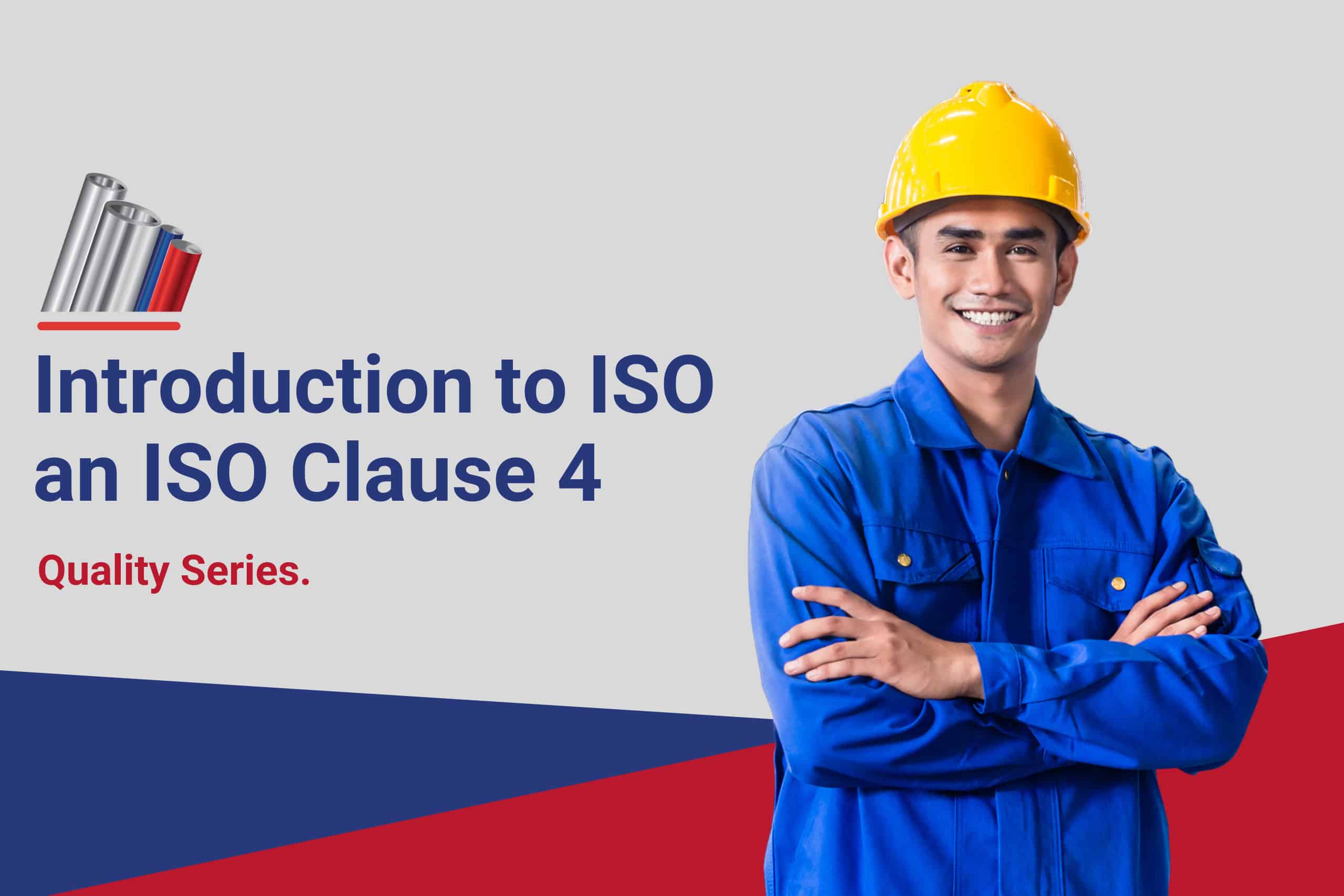 3.1 Introduction to ISO and ISO Clause 4