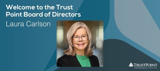 Welcome to Trust Point's Board of Directors_Laura Carlson